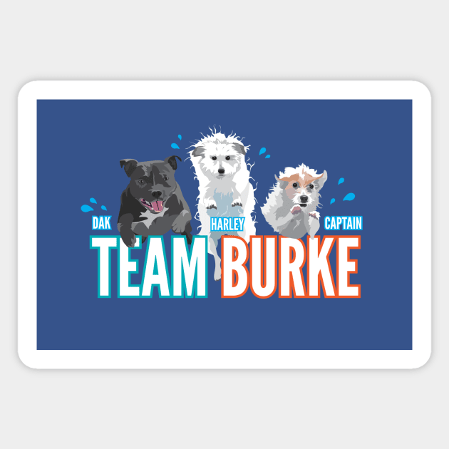 Team Burke 2021 Sticker by friedgold85